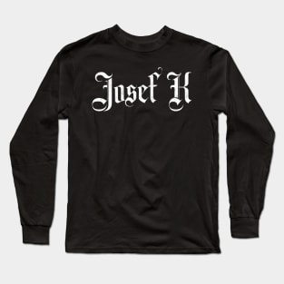 Josef K Long Sleeve T-Shirt